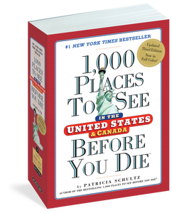 1000 Places to See Before You Die United States & Canada