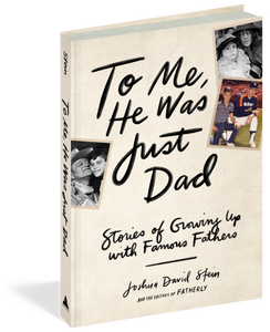 To Me, He Was Just Dad Book